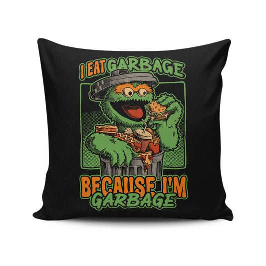 I Eat Garbage - Throw Pillow
