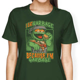 I Eat Garbage - Women's Apparel