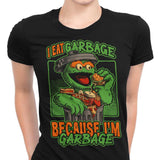 I Eat Garbage - Women's Apparel