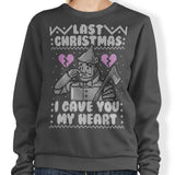 I Gave You My Heart - Sweatshirt