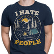 I Hate People - Men's Apparel
