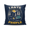 I Hate People - Throw Pillow