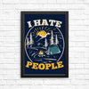 I Hate People - Posters & Prints