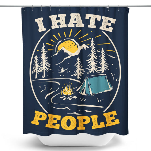 I Hate People - Shower Curtain