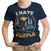 I Hate People - Youth Apparel