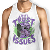 I Have Trust Issues - Tank Top