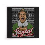 I Know Him Sweater - Canvas Print