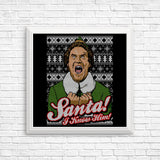 I Know Him Sweater - Posters & Prints