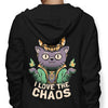 I Love the Chaos - Hoodie