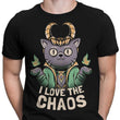 I Love the Chaos - Men's Apparel