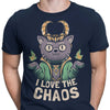 I Love the Chaos - Men's Apparel