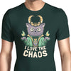 I Love the Chaos - Men's Apparel