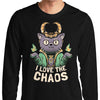 I Love the Chaos - Long Sleeve T-Shirt