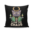 I Love the Chaos - Throw Pillow