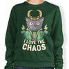 I Love the Chaos - Sweatshirt