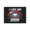 I Love You 3000 - Canvas Print