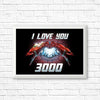I Love You 3000 - Posters & Prints