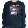 I Love You 3000 - Sweatshirt