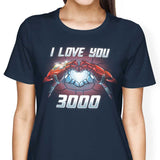 I Love You 3000 - Women's Apparel