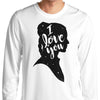 I Love You - Long Sleeve T-Shirt