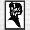 I Love You - Posters & Prints