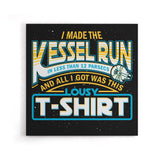 I Made the Kessel Run - Canvas Print