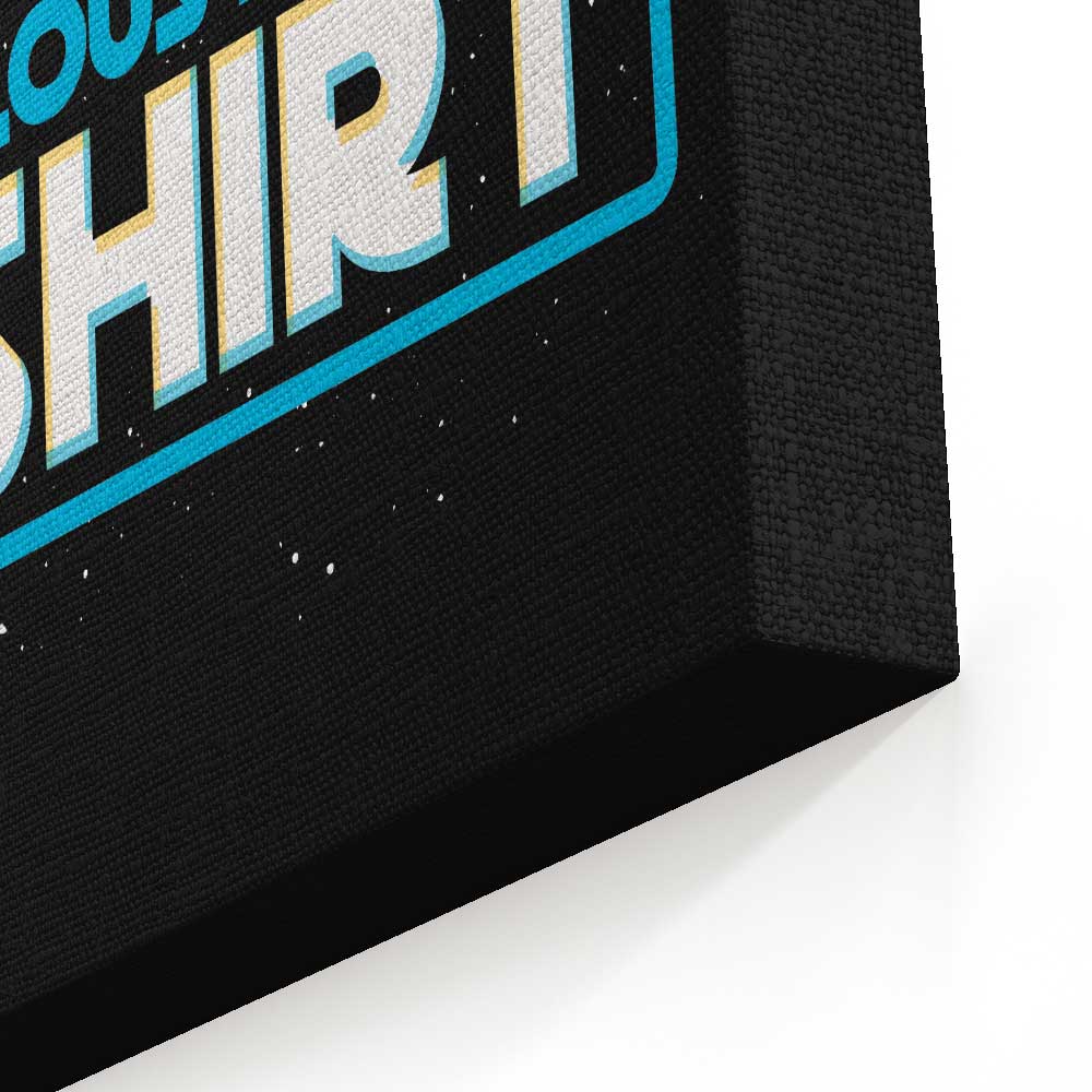 I Made the Kessel Run - Canvas Print