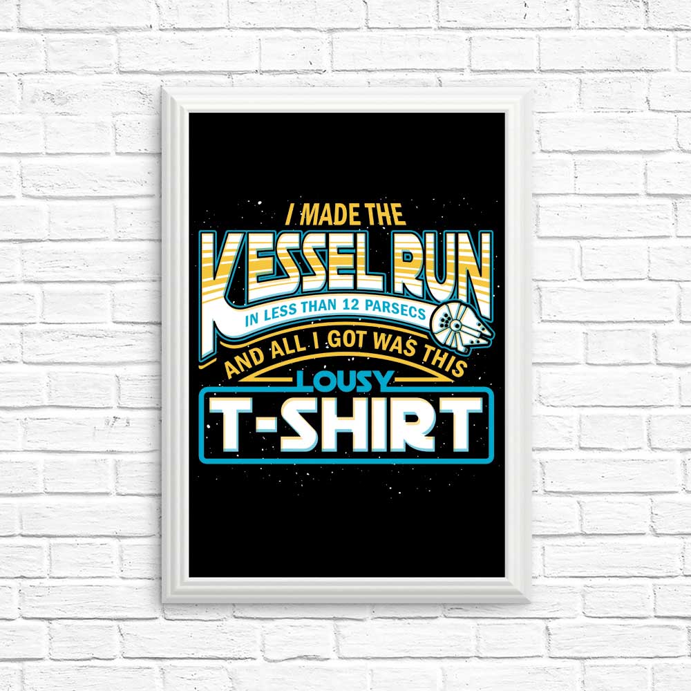 I Made the Kessel Run - Posters & Prints