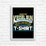 I Made the Kessel Run - Posters & Prints