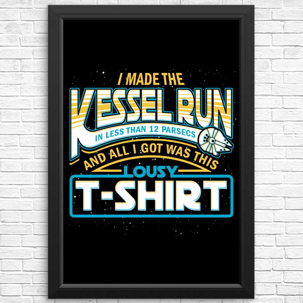 I Made the Kessel Run - Posters & Prints