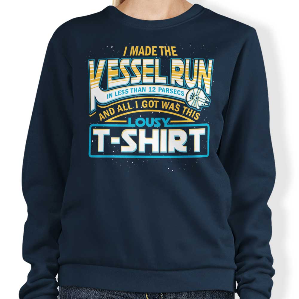 I Made the Kessel Run - Sweatshirt