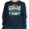 I Made the Kessel Run - Sweatshirt
