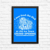 I Met Fred - Posters & Prints