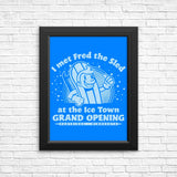I Met Fred - Posters & Prints