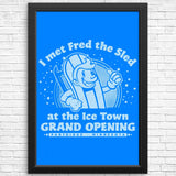 I Met Fred - Posters & Prints