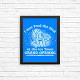 I Met Fred - Posters & Prints