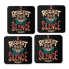 I Request Silence - Coasters
