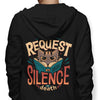 I Request Silence - Hoodie