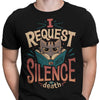 I Request Silence - Men's Apparel