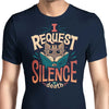 I Request Silence - Men's Apparel