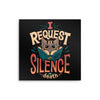 I Request Silence - Metal Print