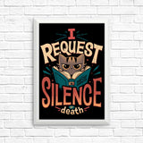 I Request Silence - Posters & Prints