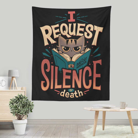 I Request Silence - Wall Tapestry
