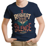 I Request Silence - Youth Apparel