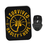 I Survived Hadley's Hope - Mousepad