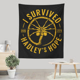 I Survived Hadley's Hope - Wall Tapestry