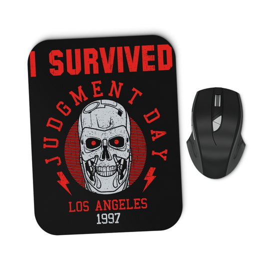 I Survived Judgement Day - Mousepad