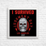 I Survived Judgement Day - Posters & Prints