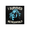 I Survived Netherworld - Metal Print