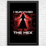 I Survived the Hex - Posters & Prints
